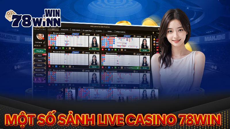 Tổng hợp những trò chơi thú vị nhất tại sân chơi Live Casino 78win