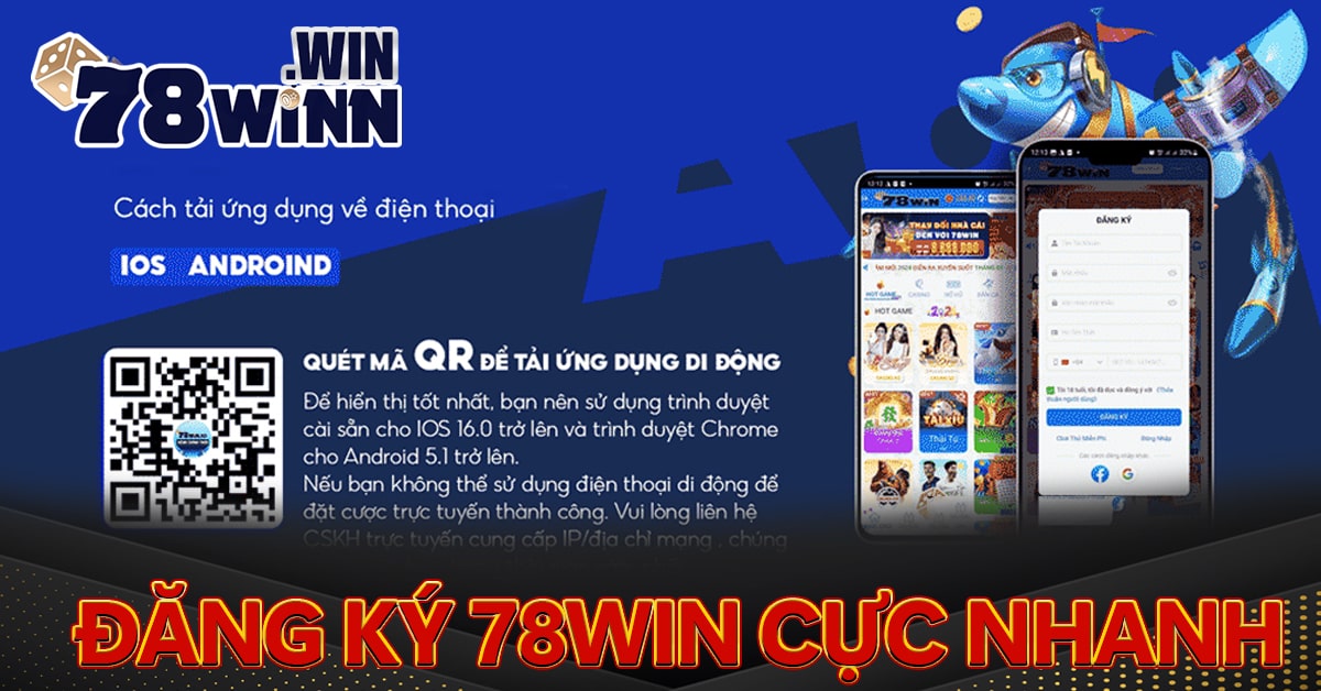 Hướng dẫn các bước tải app 78win